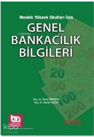 Meslek Yüksek Okulları için Genel Bankacılık Bilgileri