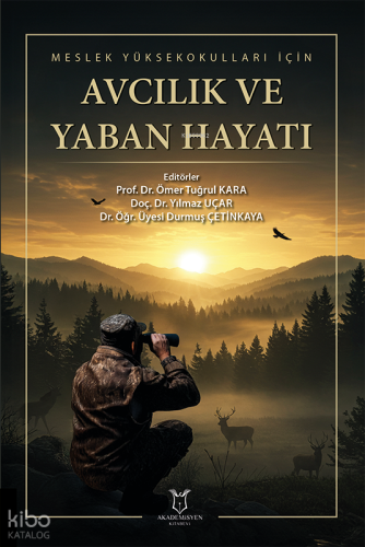 Meslek Yüksekokulları için Avcılık ve Yaban Hayatı