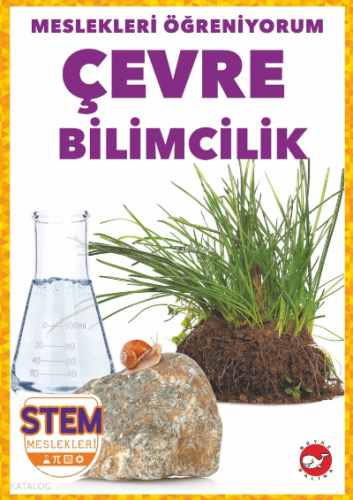 Meslekleri Öğreniyorum ;Çevre Bilimcilik Stem Meslekleri