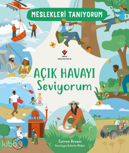 Meslekleri Tanıyorum - Açık Havayı Seviyorum