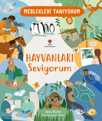 Meslekleri Tanıyorum - Hayvanları Seviyorum