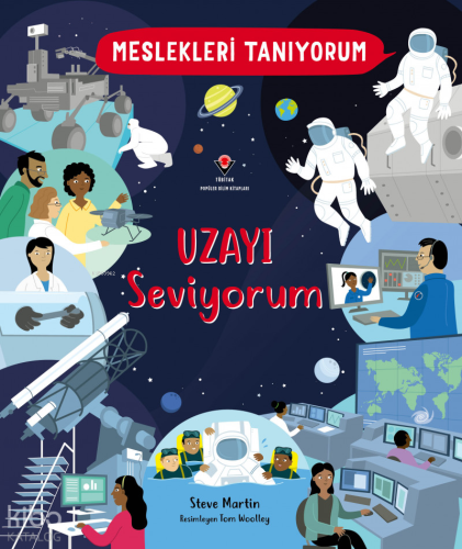 Meslekleri Tanıyorum - Uzayı Seviyorum