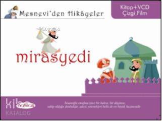Mesneviden Hikâyeler| Mirasyedi