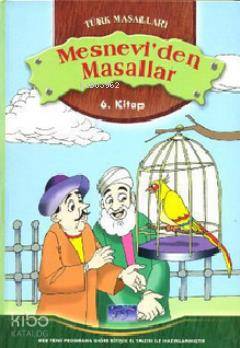 Mesnevi'den Masallar (6. Kitap)