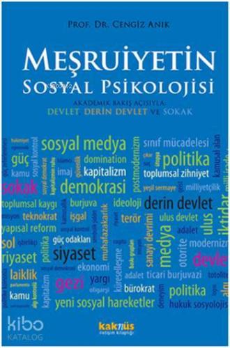 Meşruiyetin Sosyal Psikolojisi; Akademik Bakış Açısıyla Devlet, Derin 