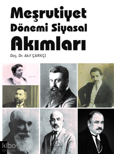 Meşrutiyet Dönemi Siyasal Akımları