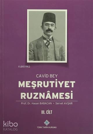 Meşrutiyet Ruznamesi Cavid Bey 3. Cilt