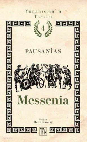 Messenia;Yunanistan'ın Tasviri 4. Kitap