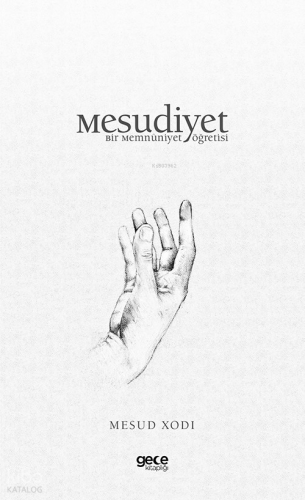 Mesudiyet;Bir Memnuniyet Öğretisi