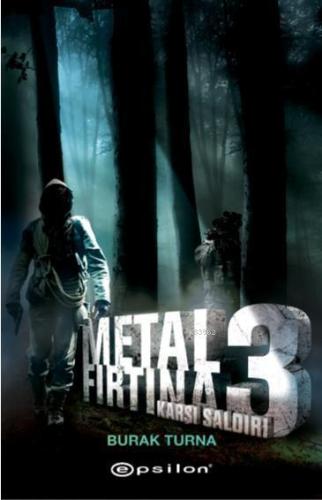 Metal Fırtına 3 - Karşı Saldırı