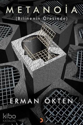 Metanoia; Bilinenin Ötesinde - Kitapiks.com