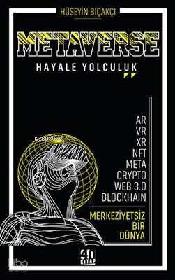 Metaverse;Hayale Yolculuk