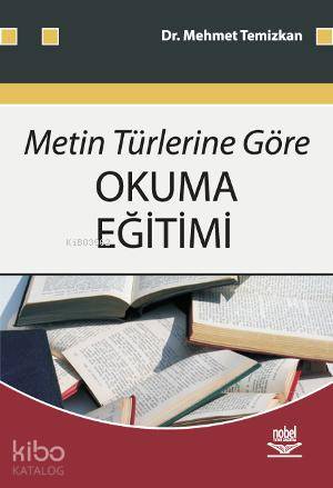 Metin Türlerine Göre Okuma Eğitimi