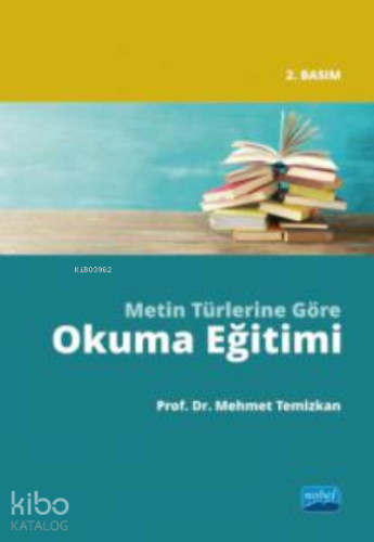 Metin Türlerine Göre Okuma Eğitimi