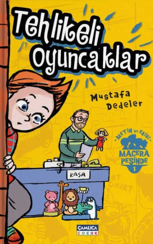 Metin Ve Ekibi 1 - Tehlikeli Oyuncaklar