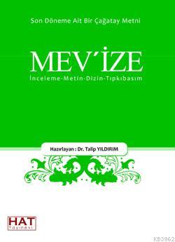 Mev'ize; Son Döneme Ait Bir Çağatay Metni