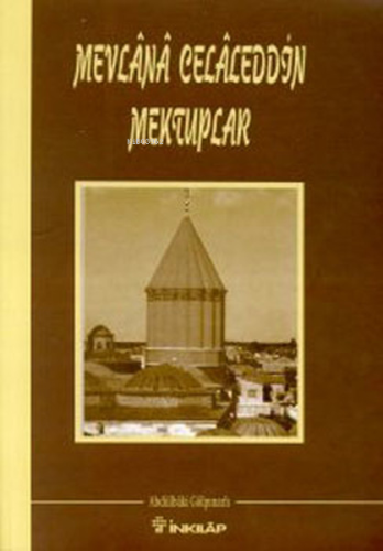 Mevlana Celaleddin "mektuplar" - Kitapiks.com