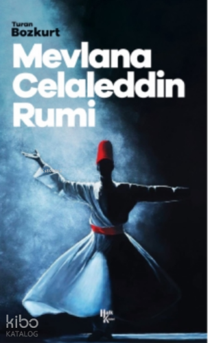 Mevlana Celaleddin Rumi
