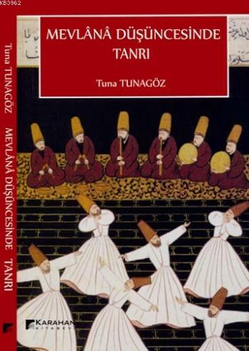 Mevlana Düşüncesinde Tanrı - Kitapiks.com