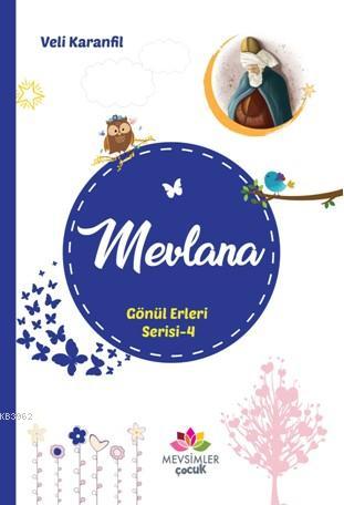 Mevlana Gönül Erleri Serisi 4 - Kitapiks.com