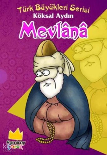 Mevlana - Türk Büyükleri Serisi 3