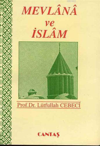 Mevlana ve İslam - Kitapiks.com