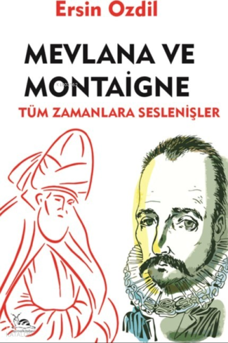 Mevlana ve Montaigne