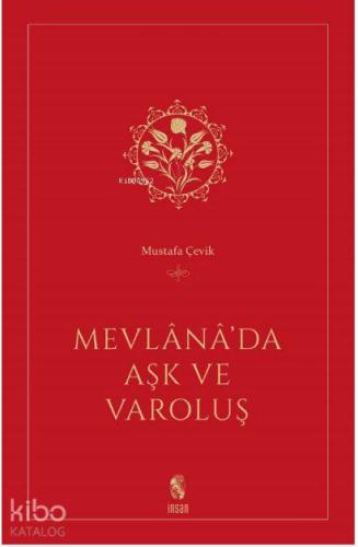 Mevlana'da Aşk ve Varoluş