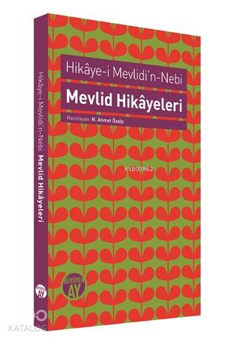Mevlid Hikayeleri / Hikaye- i Mevlidi'n Nebi