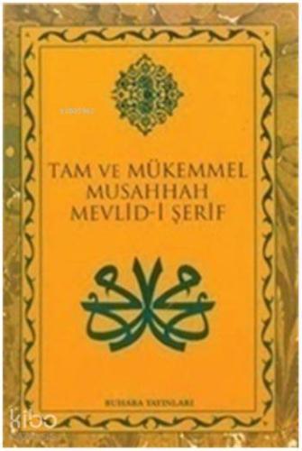 Mevlid-i Şerif - Tam ve Mükemmel Musahhah