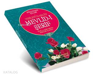 Mevlid-i Şerif - Yeni ve Eski Metin Sözlük İlaveli; Vesiletü'n-Necat