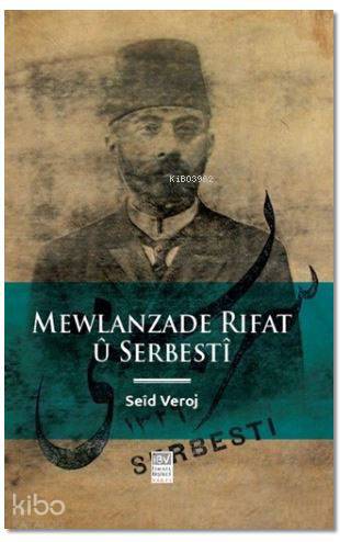 Mewlanzade Rıfat u Serbesti