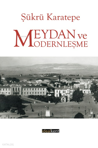 Meydan ve Modernleşme