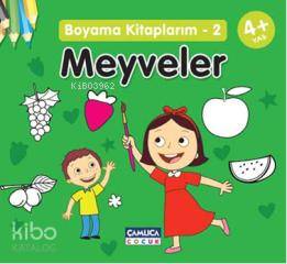 Meyveler; Boyama Kitaplarım 2