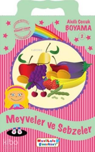 Meyveler ve Sebzeler; Boyama Kitabı - 2