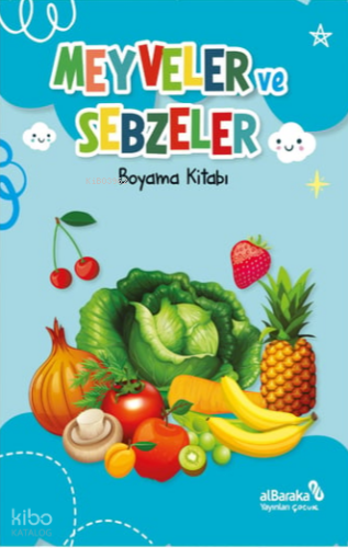 Meyveler ve Sebzeler - Boyama Kitabı