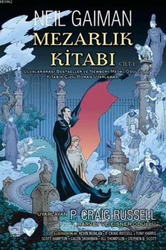 Mezarlık Kitabı Cilt 1; Uluslararası Bestseller ve Newbery Medal Ödüllü Kitabın Çizgi Roman Uyarlaması
