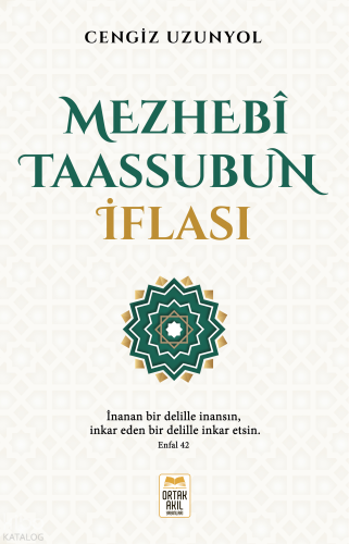 Mezhebî Taassubun İflası