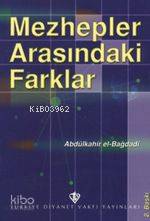 Mezhepler Arasındaki Farklar