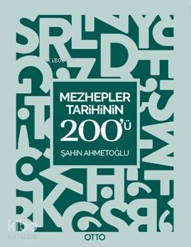 Mezhepler Tarihinin 200'ü; Kavram Haritaları