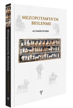 Mezopotamya'da Beslenme - Kitapiks.com