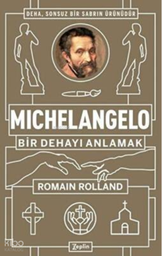 Michelangelo: Bir Dehayı Anlamak