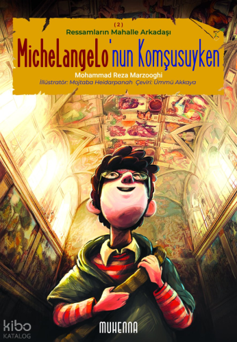 Michelangelo'nun Komşusuyken;Ressamların Mahalle Arkadaşı 2