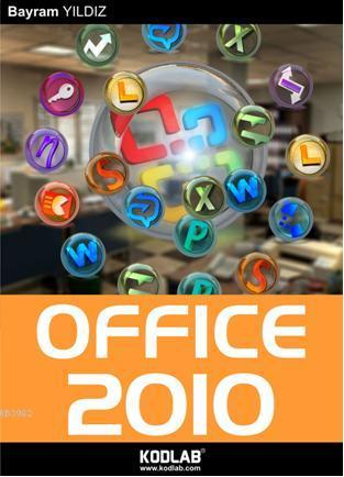 Microsoft Office 2010; Türkiyenin İlk ve Tek Microsoft OFFICE 2010 Kitabı