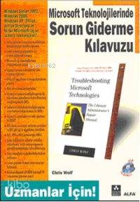 Microsoft Teknolojilerinde Sorun Giderme Kılavuzu; Uzmanlar İçin - Kit