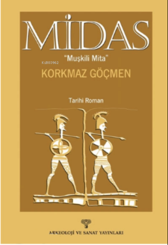 Midas;Müşkili Mita