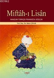 Miftâh-ı Lisân; Manzum Türkçe-fransızca Sözlük - Kitapiks.com
