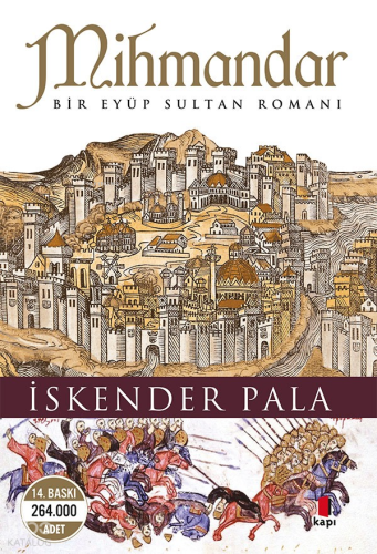 Mihmandar; Bir Eyüp Sultan Romanı