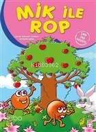 Mik ile Rop