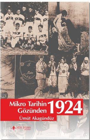 Mikro Tarihin Gözünden 1924 - Kitapiks.com